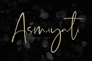 Asmiyati: A Luxurious Script Font for Business