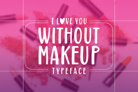Without Makeup Font for Business